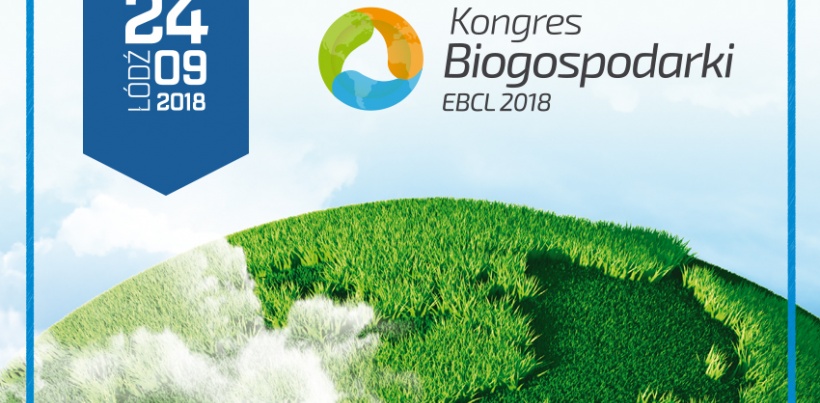 Międzynarodowy Kongres Biogospodarki Łódzkie 2018